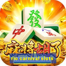 rio carnival slots