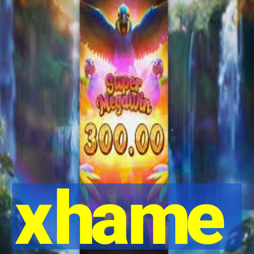 xhame