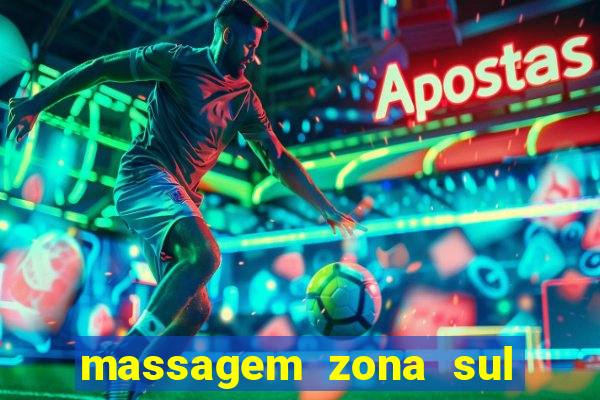 massagem zona sul porto alegre