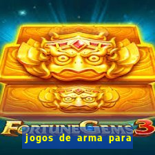 jogos de arma para pc fraco