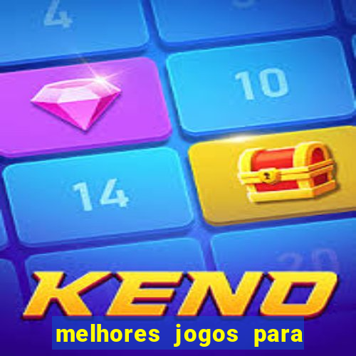 melhores jogos para play store