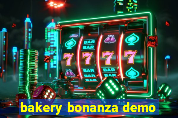 bakery bonanza demo