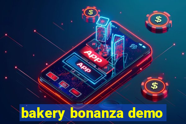 bakery bonanza demo