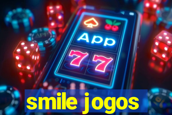 smile jogos