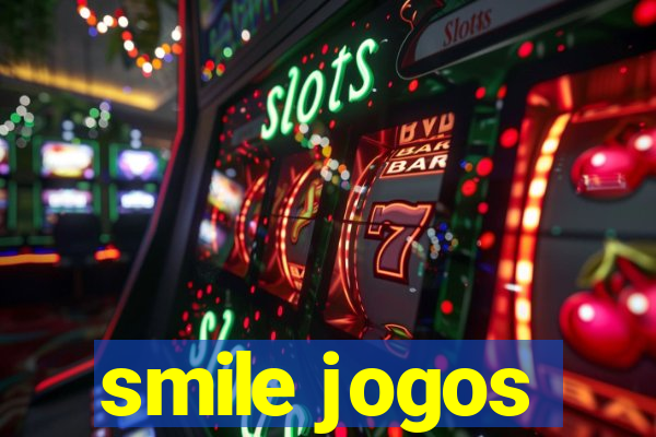 smile jogos