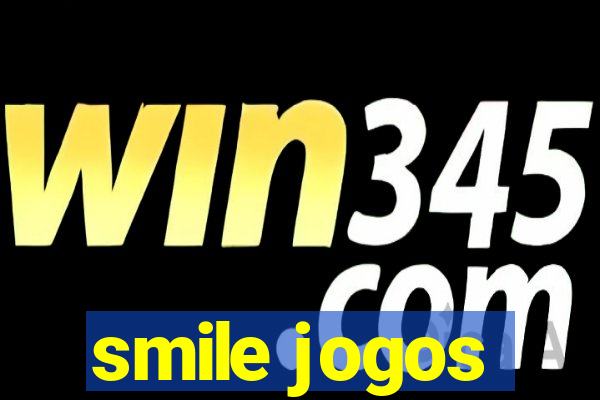 smile jogos