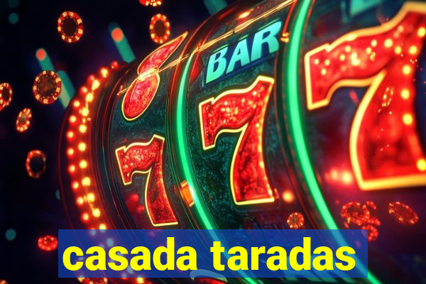 casada taradas