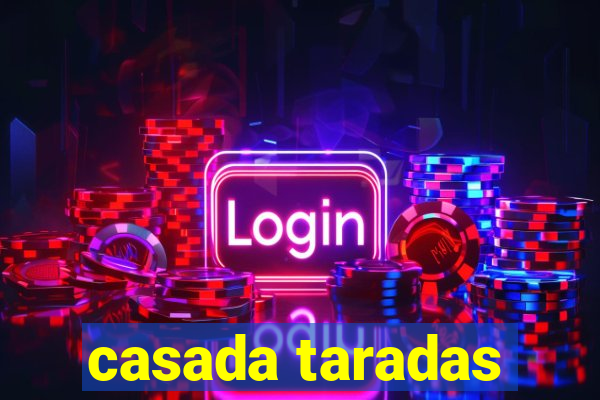 casada taradas