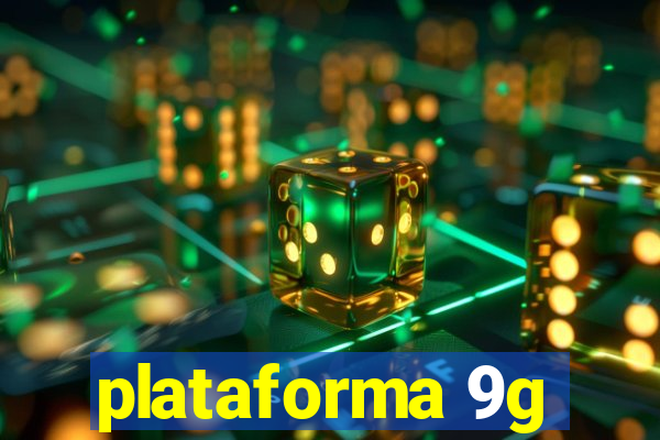 plataforma 9g