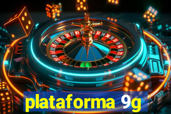 plataforma 9g