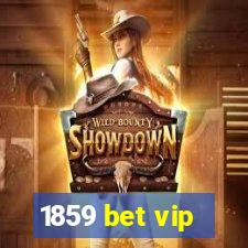 1859 bet vip