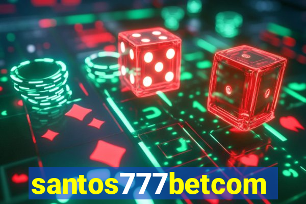 santos777betcom