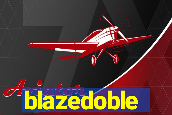 blazedoble