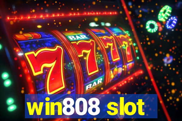 win808 slot