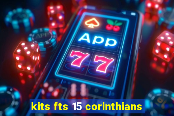 kits fts 15 corinthians