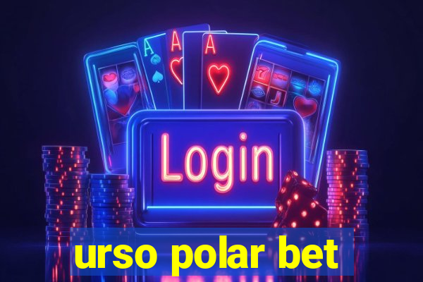 urso polar bet