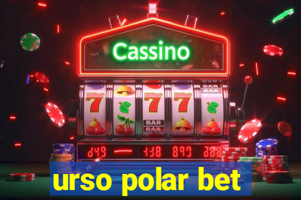 urso polar bet