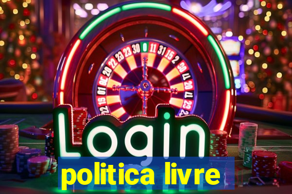 politica livre