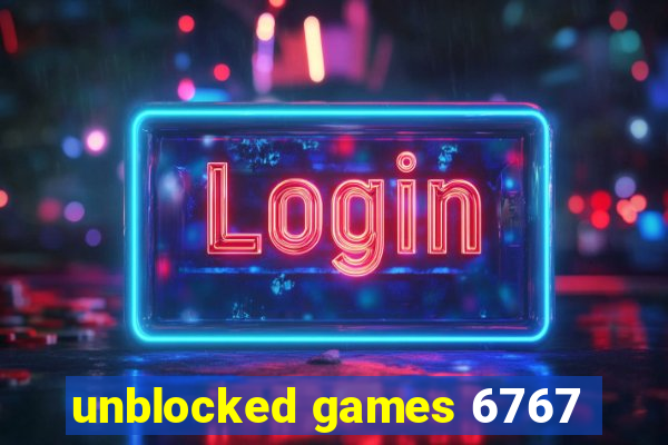 unblocked games 6767