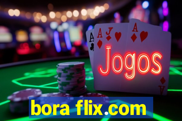 bora flix.com