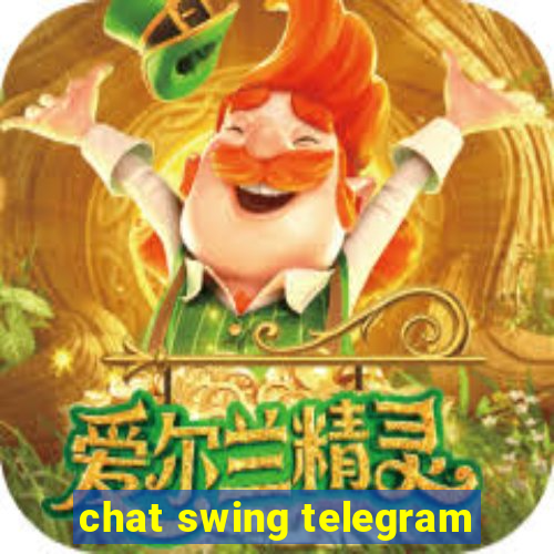 chat swing telegram