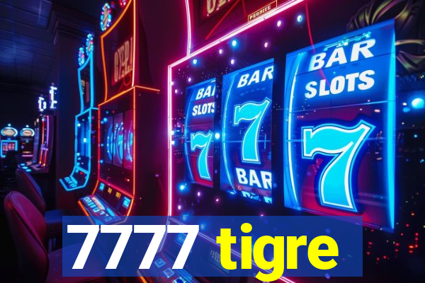 7777 tigre