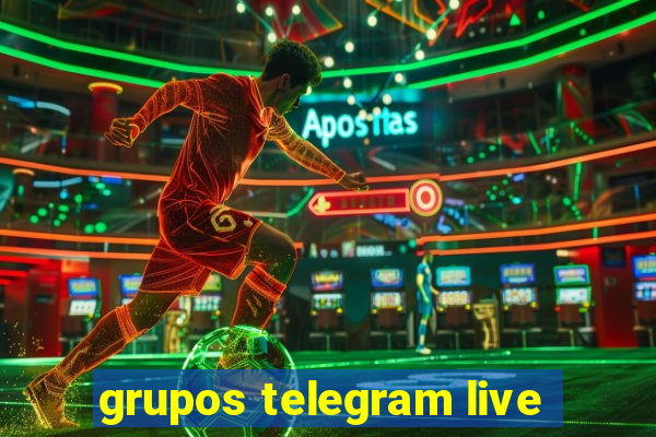 grupos telegram live