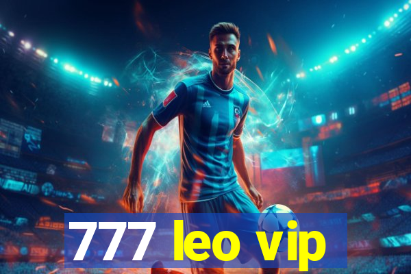 777 leo vip