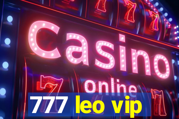 777 leo vip