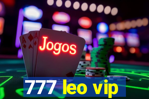 777 leo vip