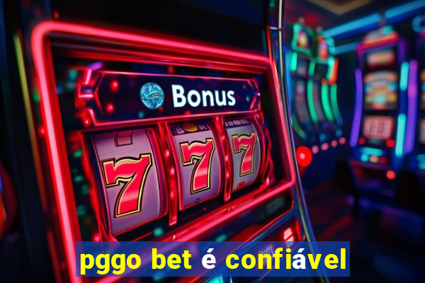 pggo bet é confiável