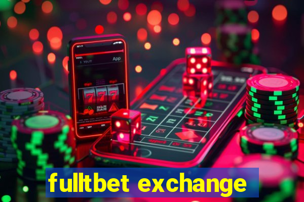 fulltbet exchange