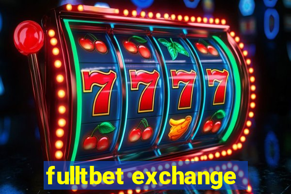 fulltbet exchange