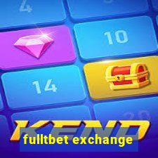 fulltbet exchange