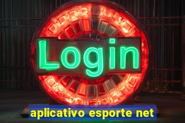 aplicativo esporte net