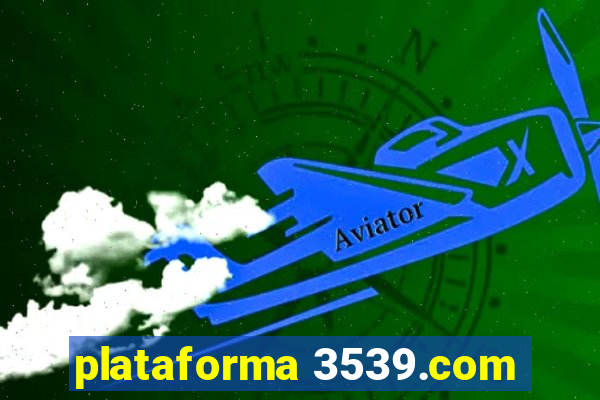 plataforma 3539.com