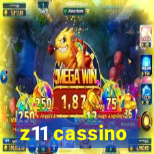 z11 cassino