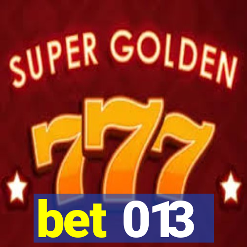 bet 013