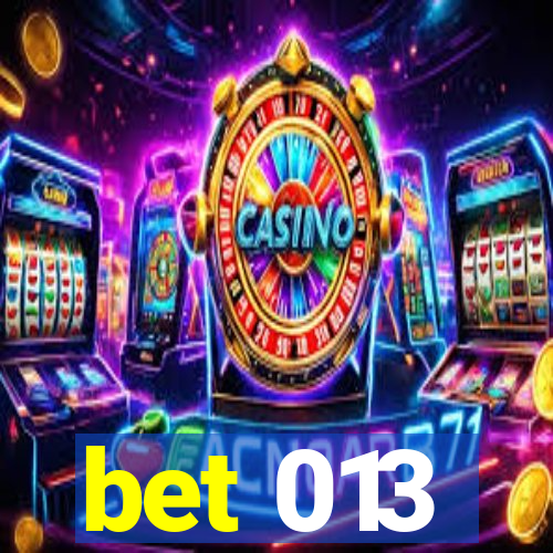 bet 013