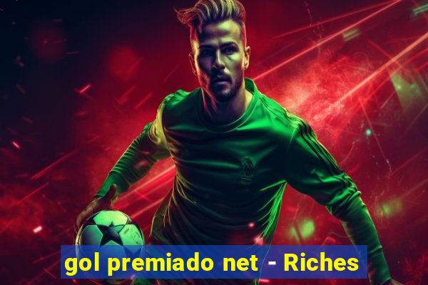 gol premiado net - Riches