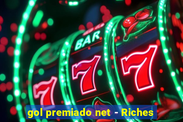 gol premiado net - Riches