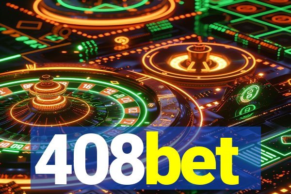 408bet