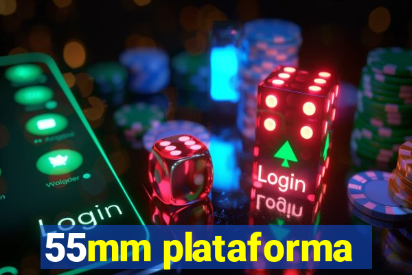 55mm plataforma