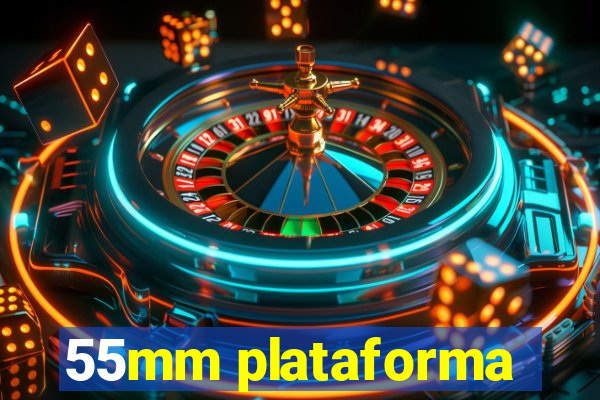 55mm plataforma