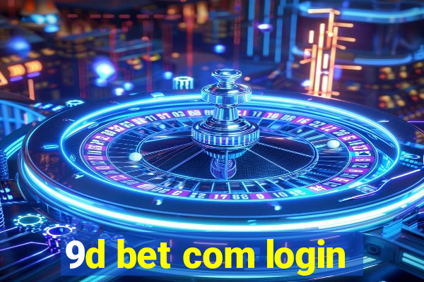 9d bet com login