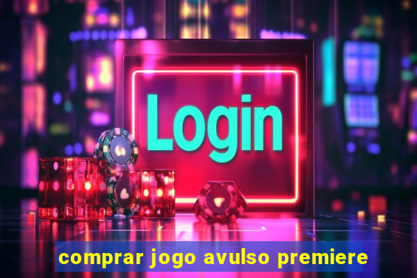 comprar jogo avulso premiere