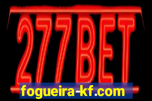 fogueira-kf.com