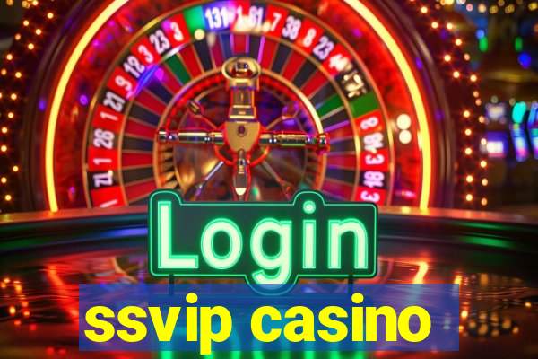 ssvip casino