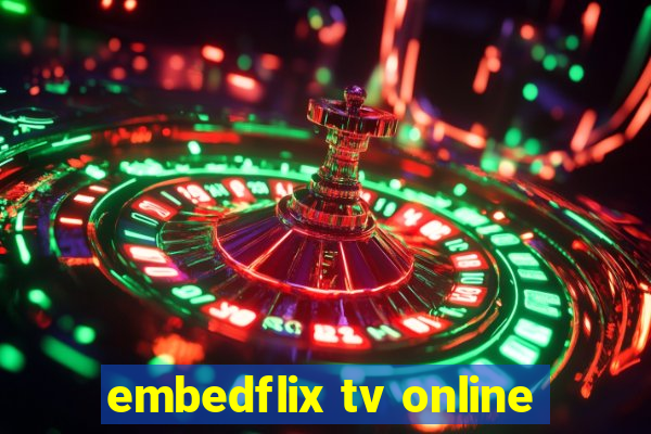 embedflix tv online