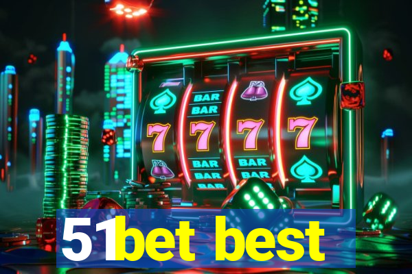 51bet best